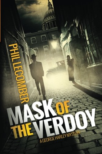 Mask of the Verdoy: A George Harley Mystery (Book #1) book