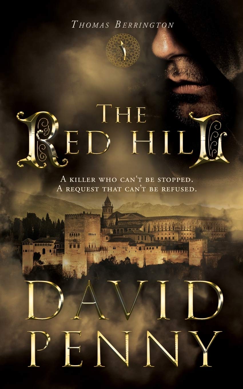 The Red Hill (Thomas Berrington Historical Mystery, Band 1) Historical Fiction