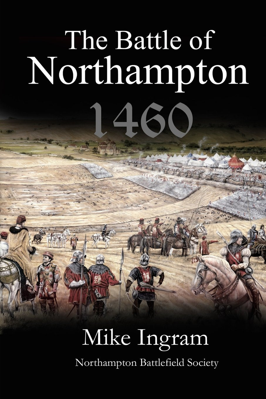 The Battle of Northampton 1460 Social Sciences