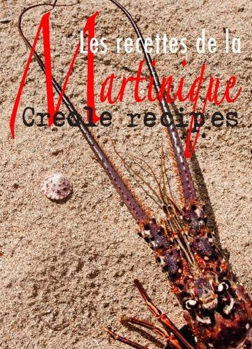 Les Recettes De La Martinique: Creole Recipes book