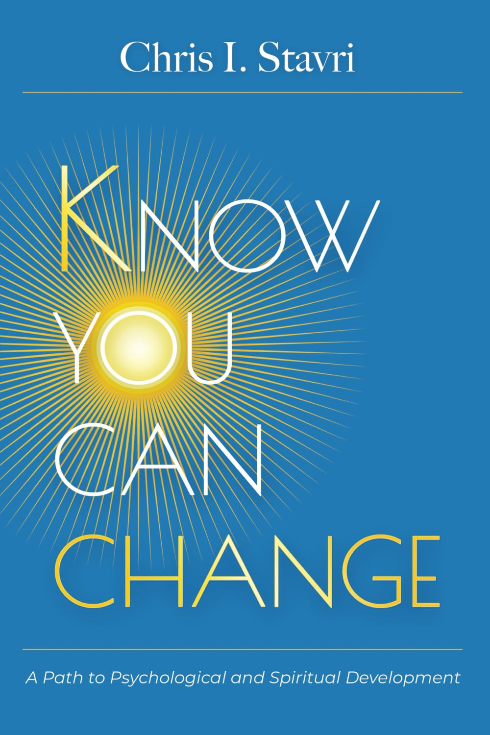 Know You Can Change: A Path to Psychological and Spiritual Development Lifestyle