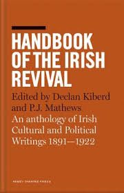 Handbook of the Irish Revival: An Anthology of Irish Cultural and Political Writings 1891 - 1922 book