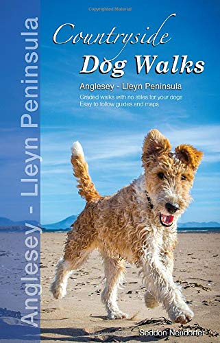 Countryside Dog Walks: Anglesey & The Lleyn Peninsula Leisure & Fun