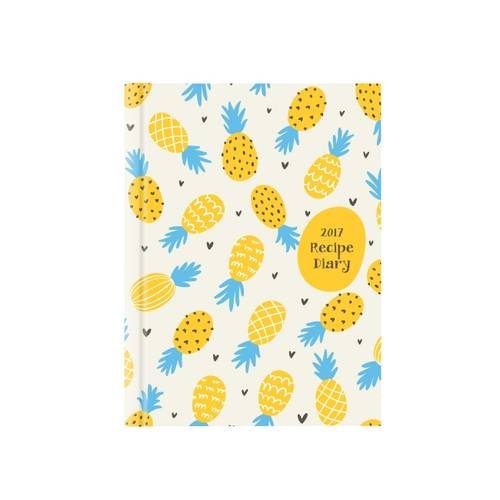 2017 Recipe Diary 'Pineapple Design': A5 Week-to-View Kitchen & Home Diary with 52 Weekly Recipes Living & Furnishing