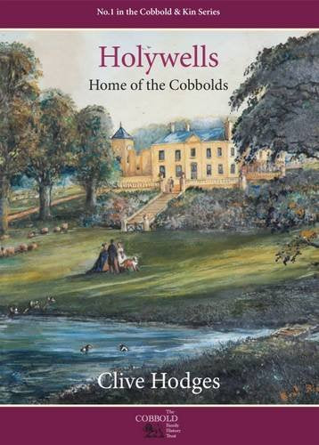 Holywells, Home of the Cobbolds Politics & History