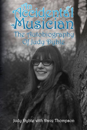 An Accidental Musician: The Autobiography of Judy Dyble Social Sciences