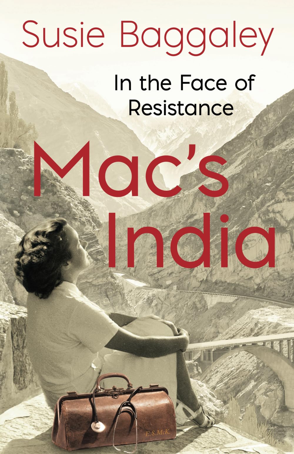 Mac's India: In the Face of Resistance (Mac's series, Band 2) Action & Adventure