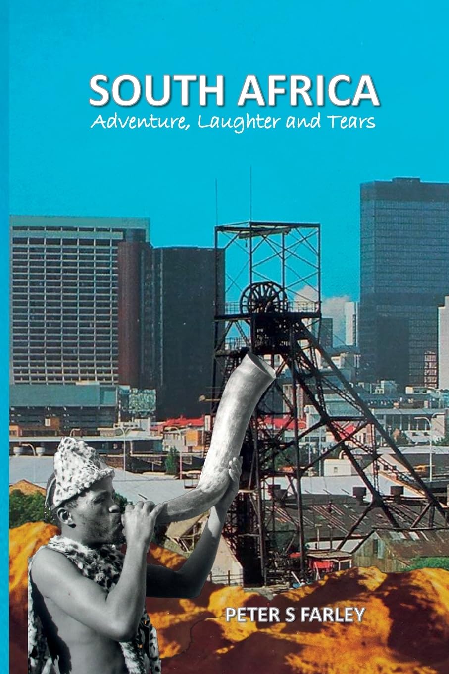South Africa Adventure, laughter and tears Learning & Reference