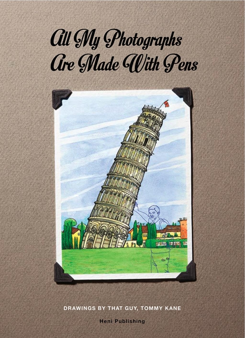 Tommy Kane: All My Photographs Are Made With Pens Film, Art & Culture