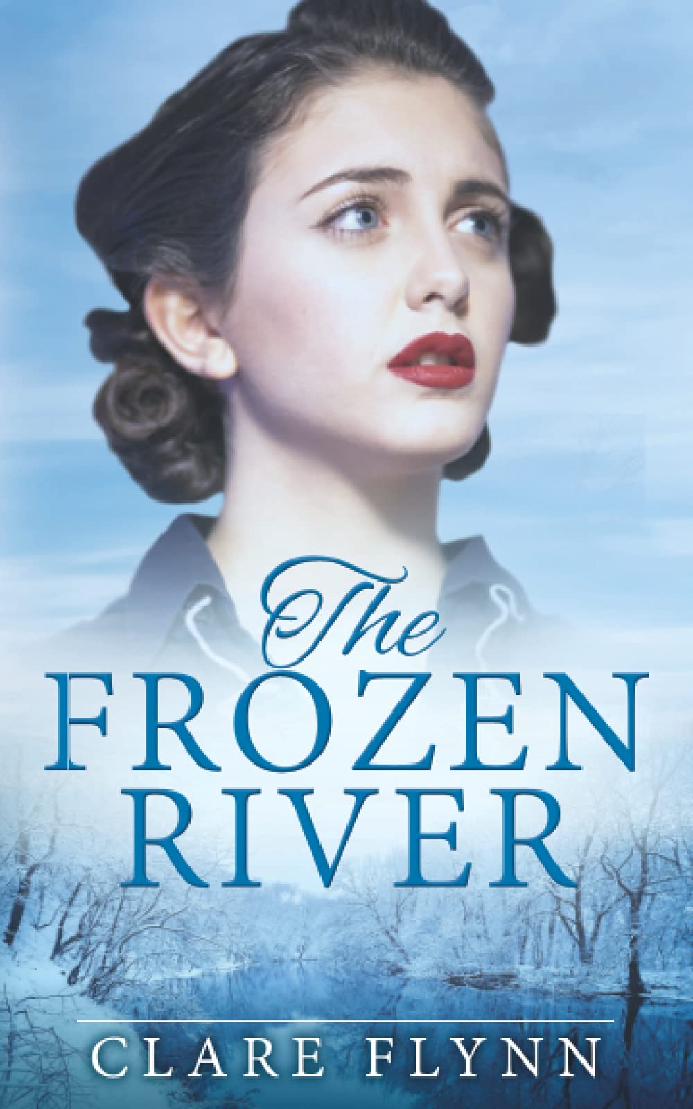The Frozen River (The Canadians, Band 3) Contemporary literature