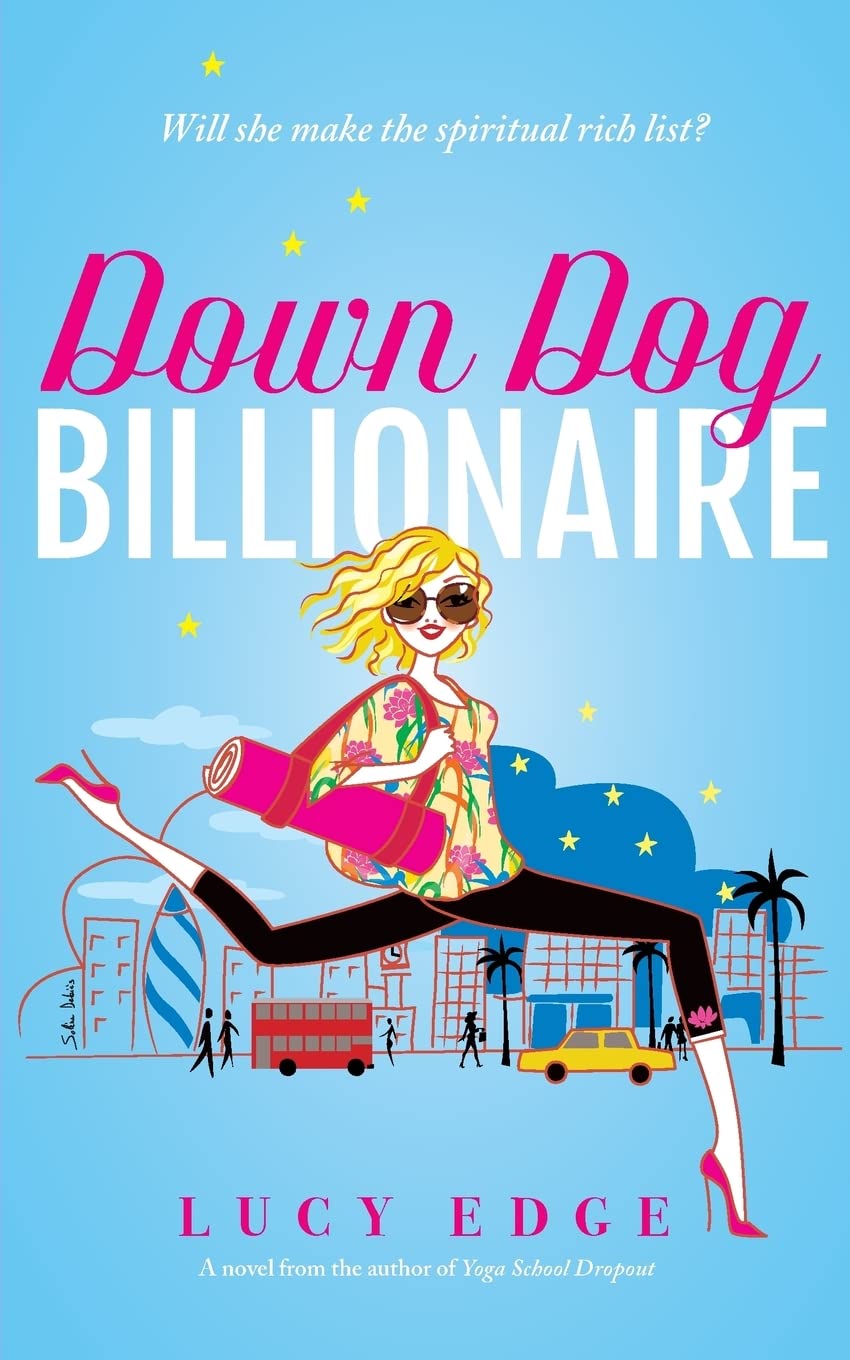 Down Dog Billionaire: Will she make the spiritual rich list? Contemporary literature