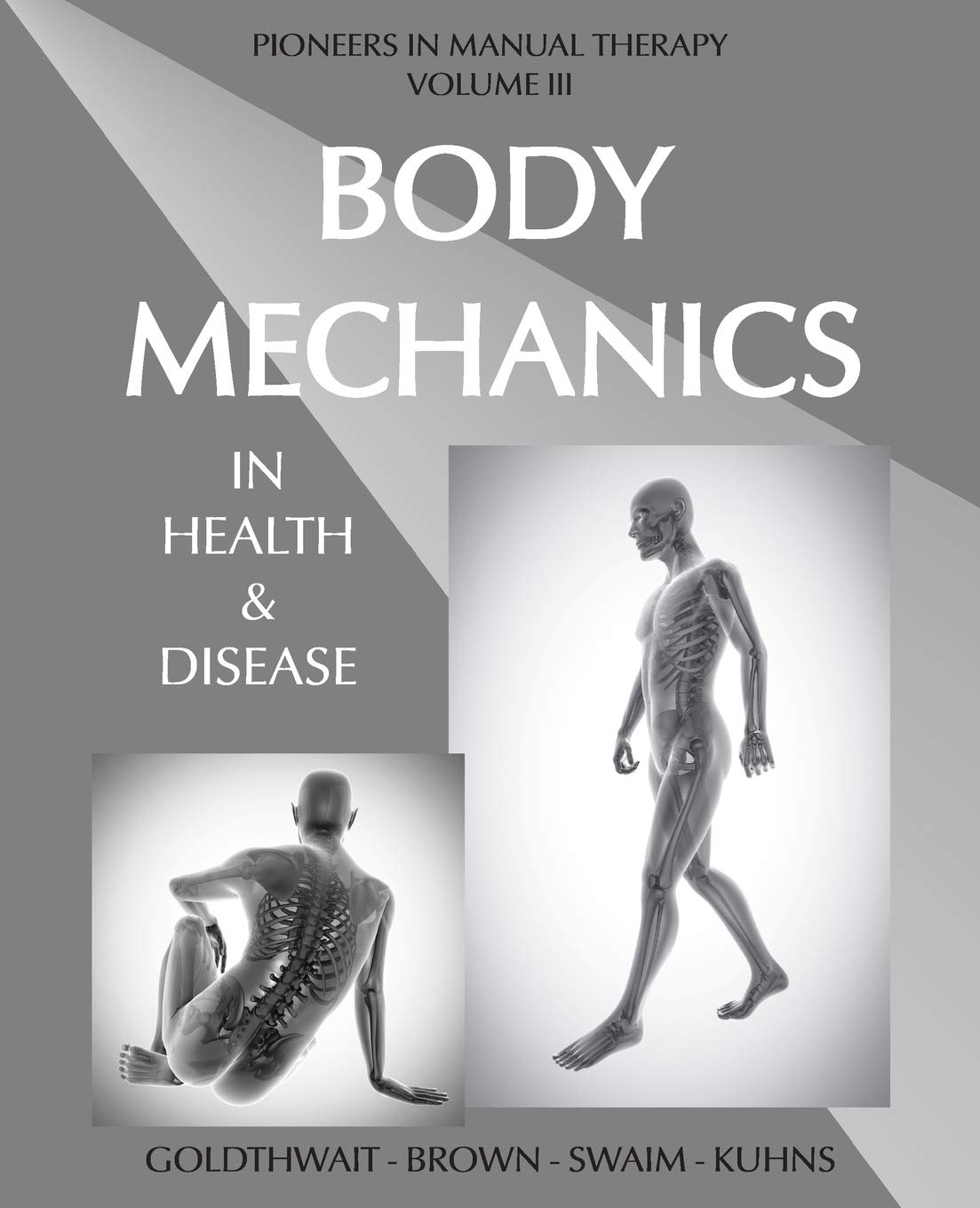 Body Mechanics in Health and Disease book