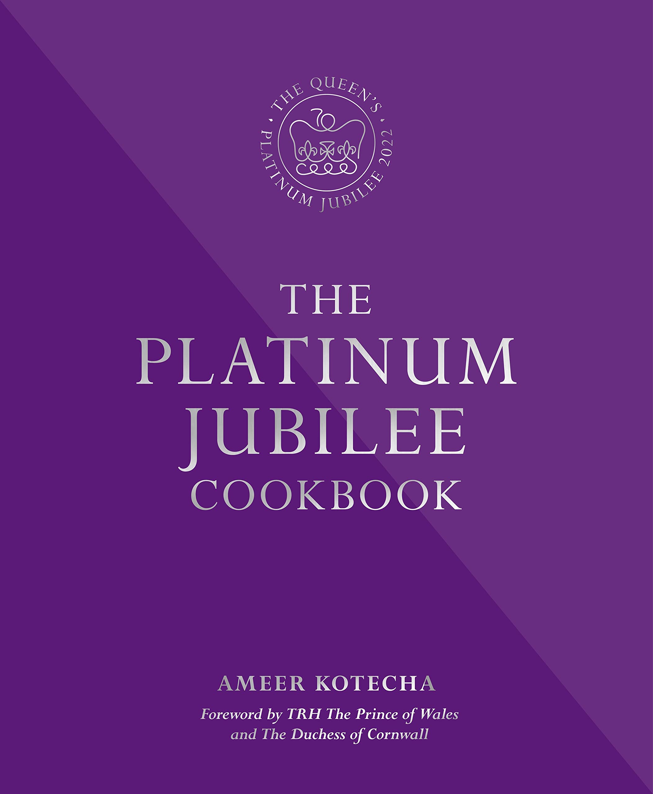 The Platinum Jubilee Cookbook: Recipes and stories from Her Majesty's representatives around the world Film, Art & Culture