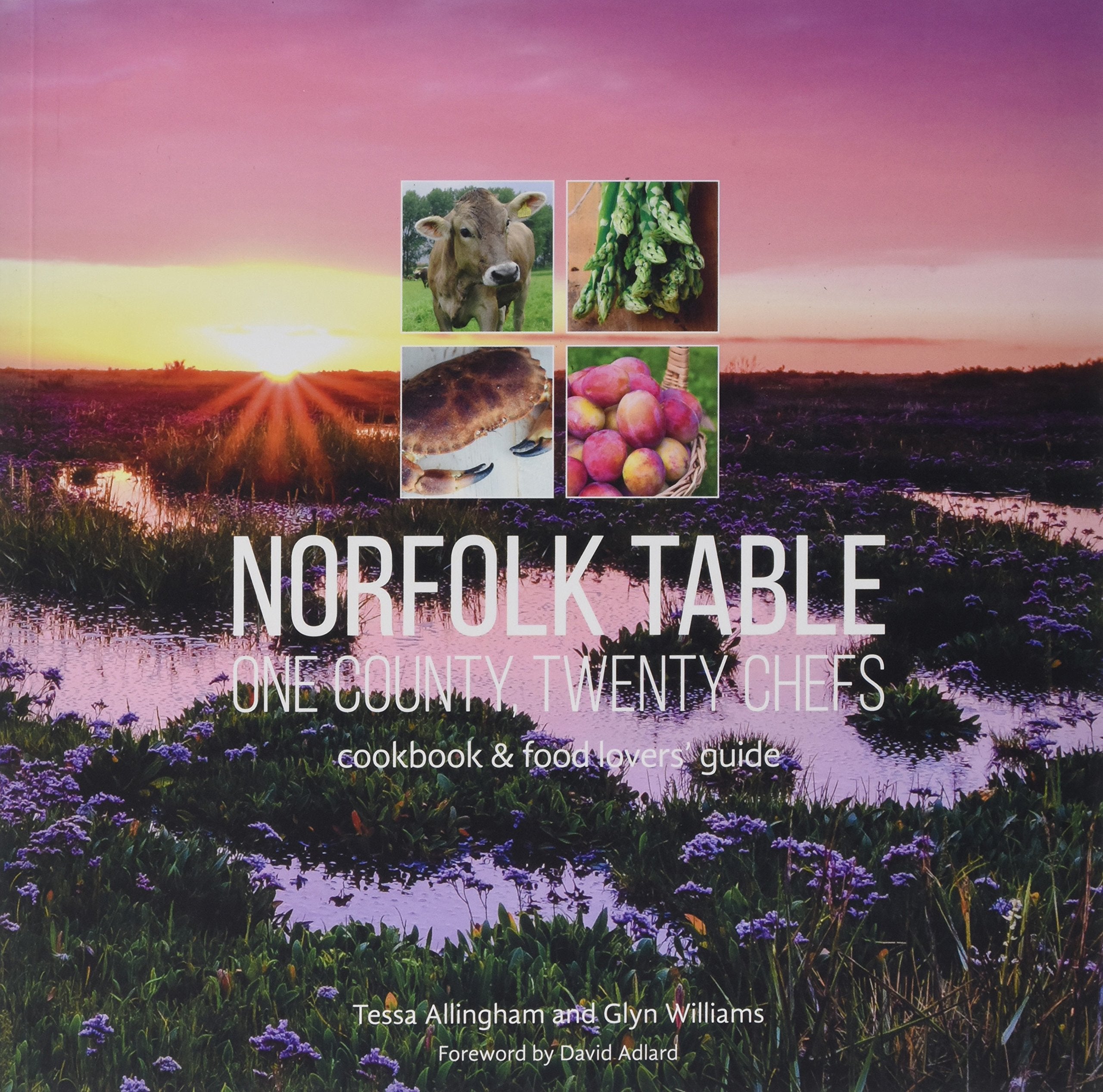 Norfolk Table: One County, Twenty Chefs: Cookbook and Food Lovers' Guide book