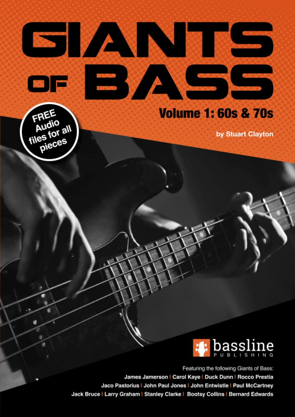 Giants of Bass - Vol. 1 (60s & 70s) (Bass Guitar Techniques Series by Stuart Clayton) Sheet Music