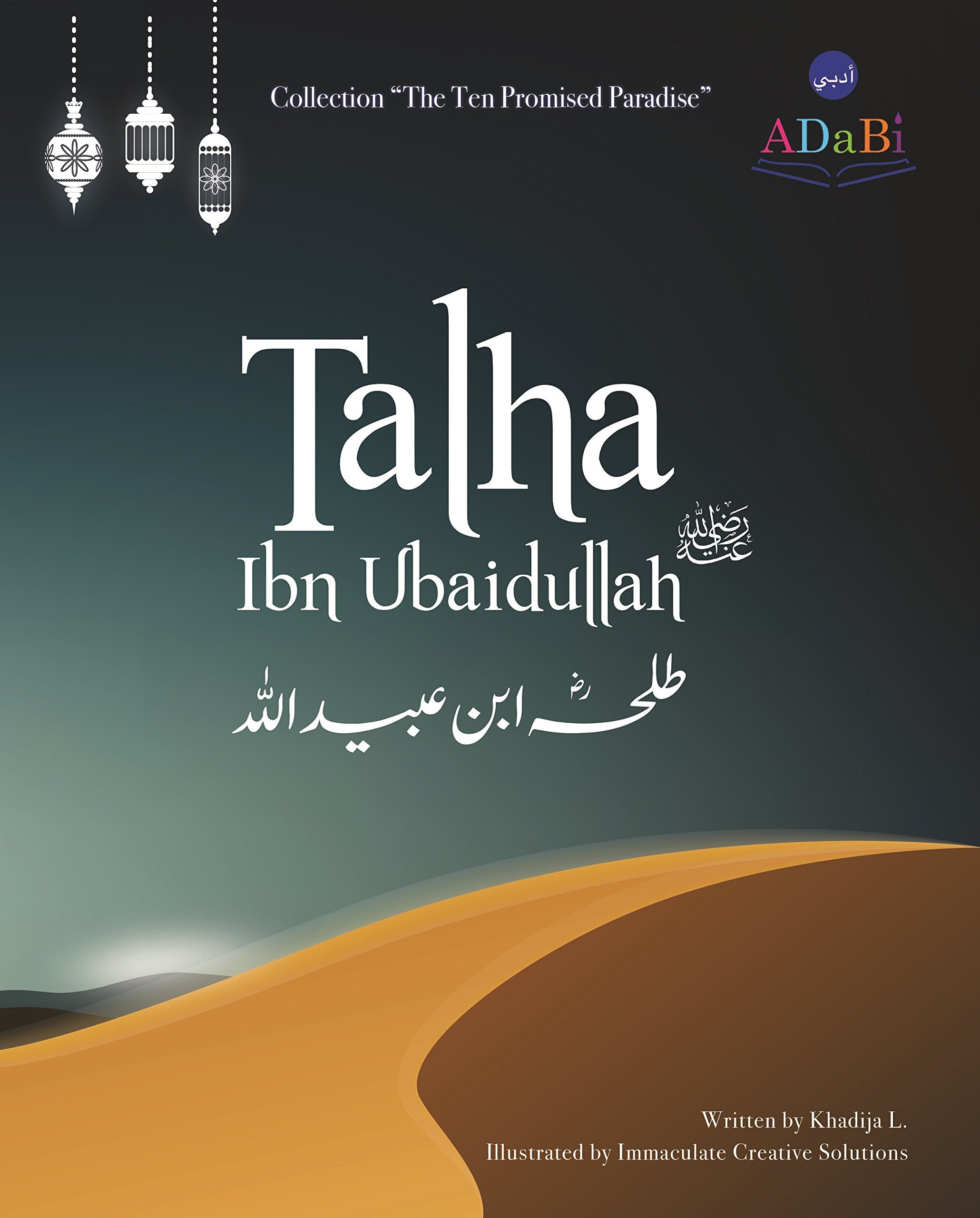 Talha ibn Ubaidullah (The Ten Promised Paradise) Non-fiction