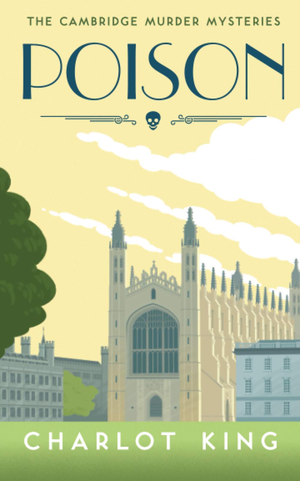 Poison: Cambridge Murder Mysteries (The Cambridge Murder Mysteries, Band 1) Contemporary literature