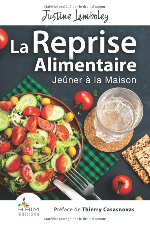 La Reprise Alimentaire - Jeûner à la Maison Health, Nutrition & Fitness