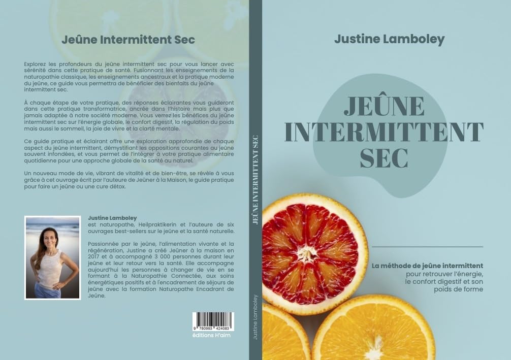 Jeûne Intermittent Sec: La méthode de jeûne intermittent pour retrouver l’énergie, le confort digestif et son poids de forme book