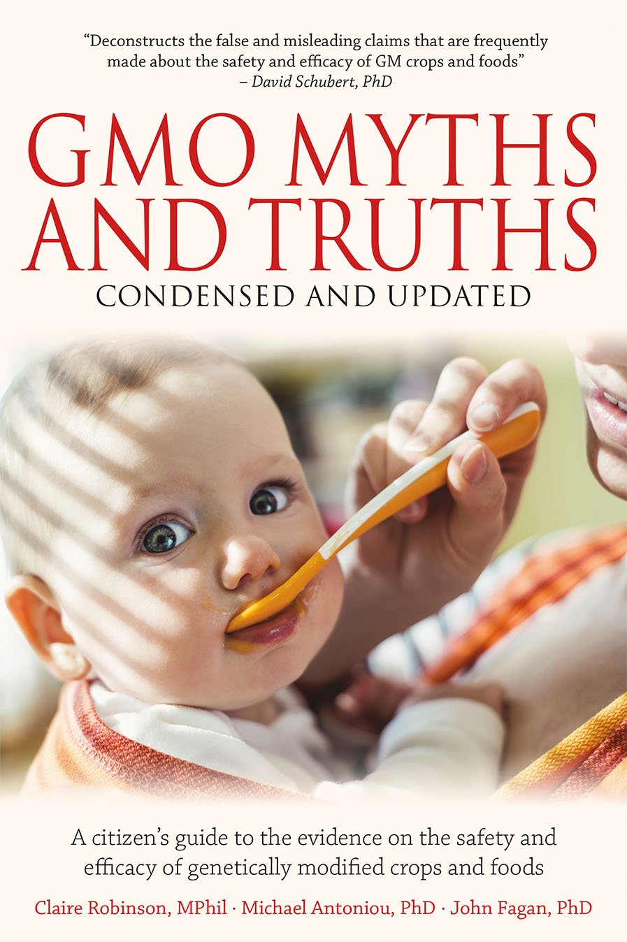 Gmo Myths and Truths: A Citizen S Guide to the Evidence on the Safety and Efficacy of Genetically Modified Crops and Foods, 3rd Edition Medicine