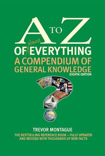 The A to Z of almost Everything: A Compendium of General Knowledge (A to Z series) Historical Fiction