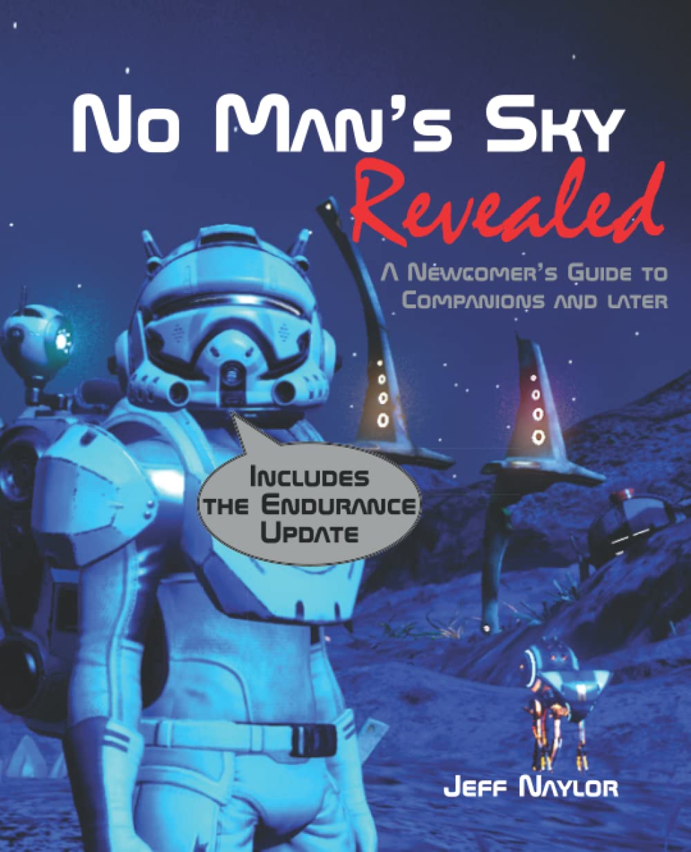 No Man's Sky Revealed: A Newcomers Guide to Companions and Later Computer Science