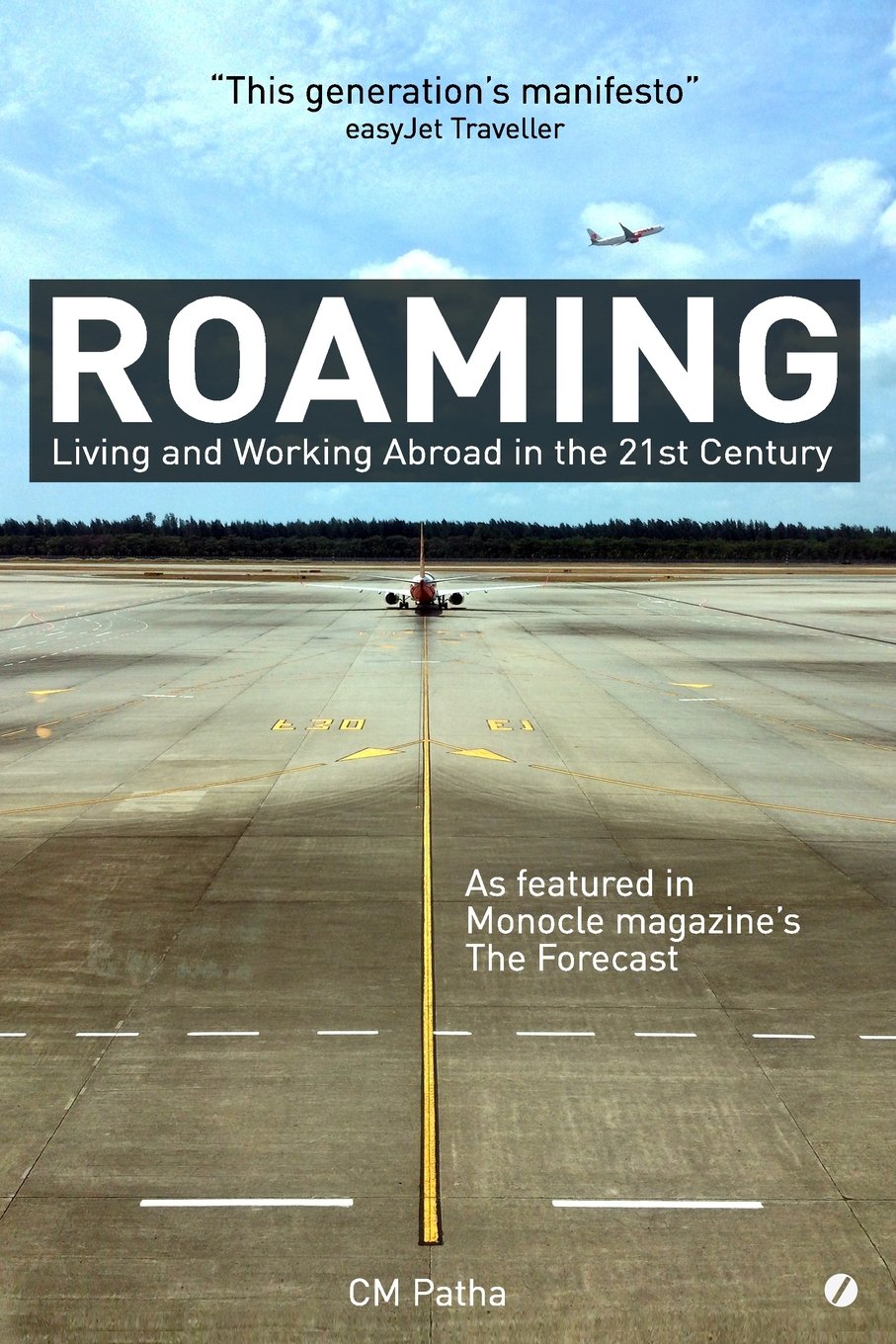Roaming: Living and Working Abroad in the 21st Century Books