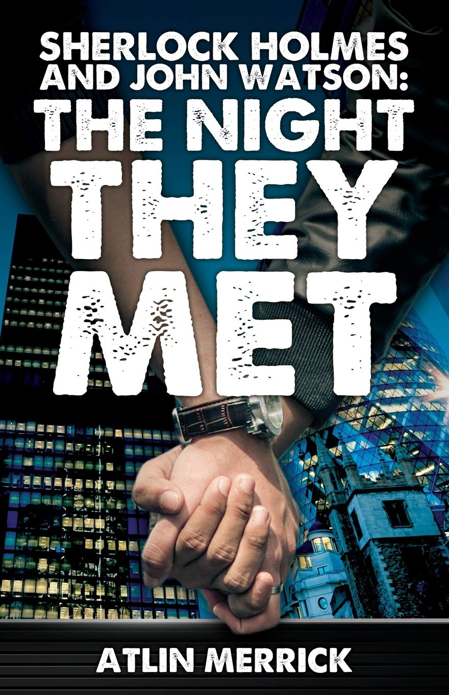 Sherlock Holmes and John Watson: The Night They Met Eroticism
