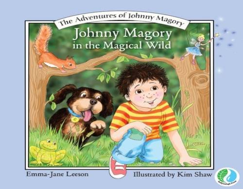 Johnny Magory: In the Magical Wild book