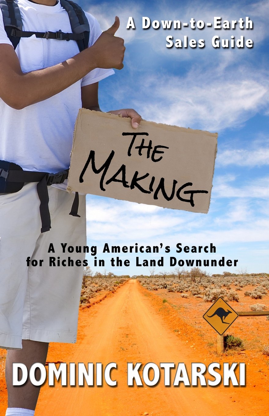 The Making: A Young American’s Search for Riches in the Land Down Under book