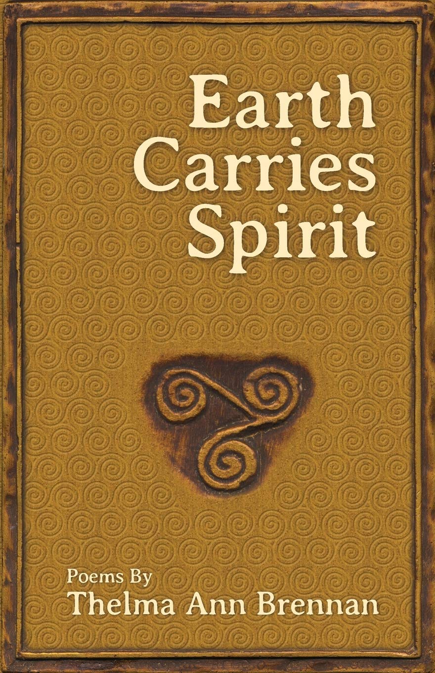 Earth Carries Spirit Poetry