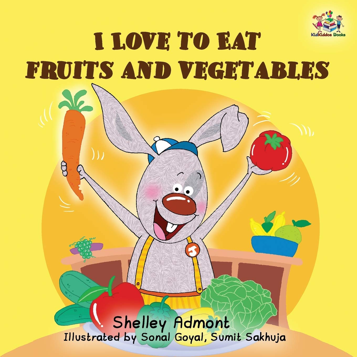 I love to eat fruits and vegetables Parents & Children