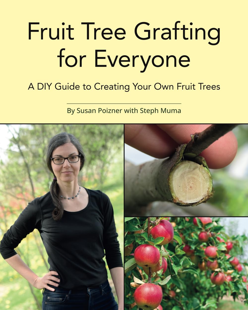 Fruit Tree Grafting for Everyone: A DIY Guide to Creating Your Own Fruit Trees (The Complete Fruit Tree Grower’s Collection) Garden & Plants