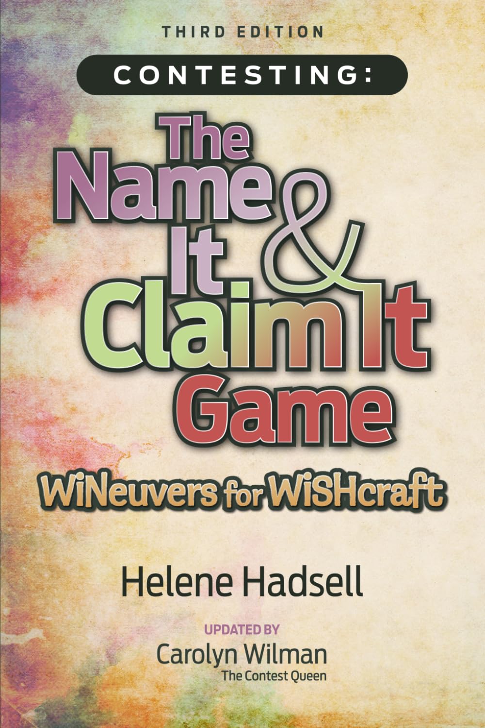 Contesting: The Name It & Claim It Game: WINeuvers for WISHcraft Hobbies & Crafts