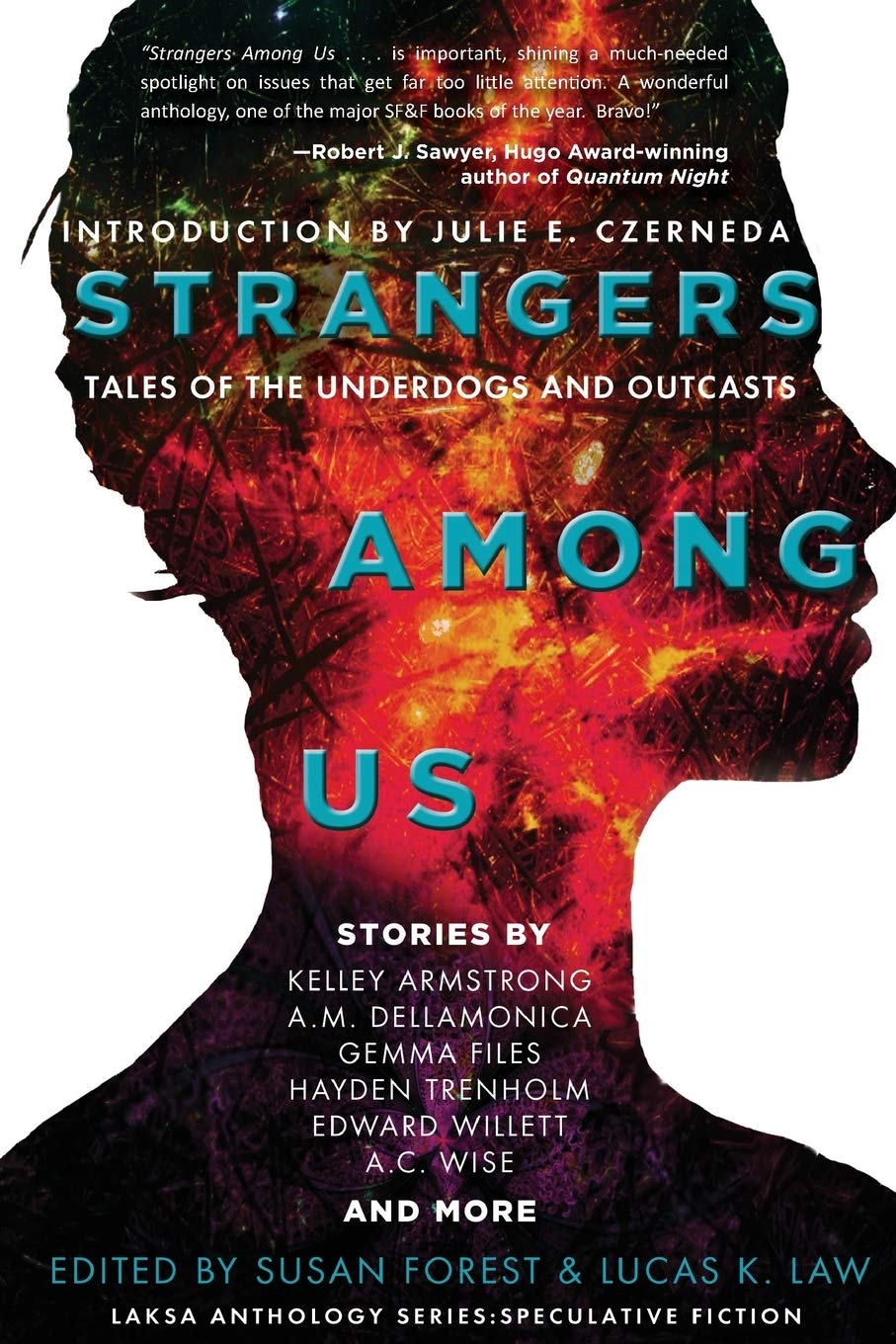Strangers Among Us: Tales of the Underdogs and Outcasts (Laksa Anthology Series: Speculative Fiction, Band 1) Contemporary literature