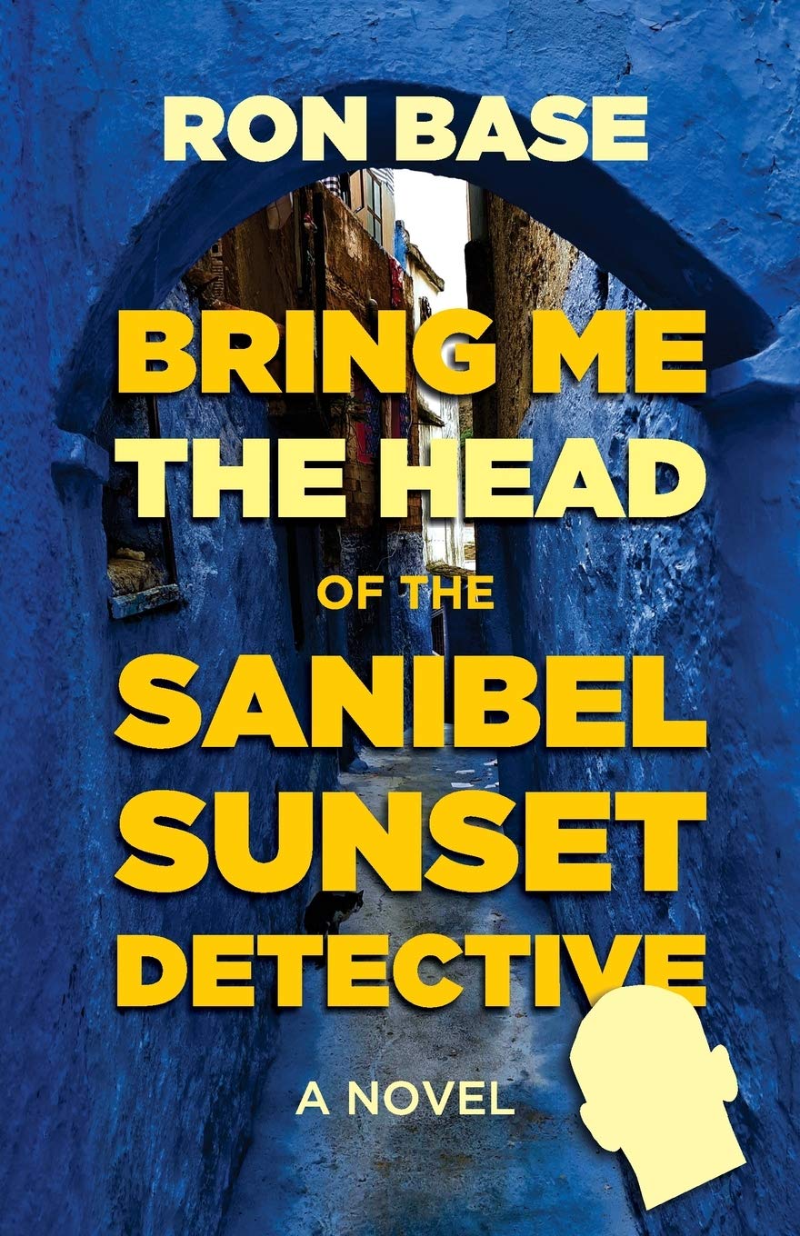 Bring Me the Head of the Sanibel Sunset Detective (The Sanibel Sunset Detective Mysteries, Band 11) Contemporary literature