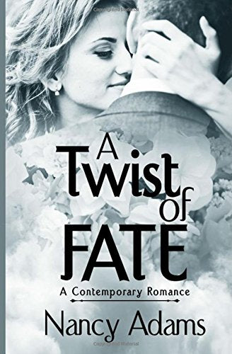 A Twist of Fate - Contemporary Romance Contemporary Romance