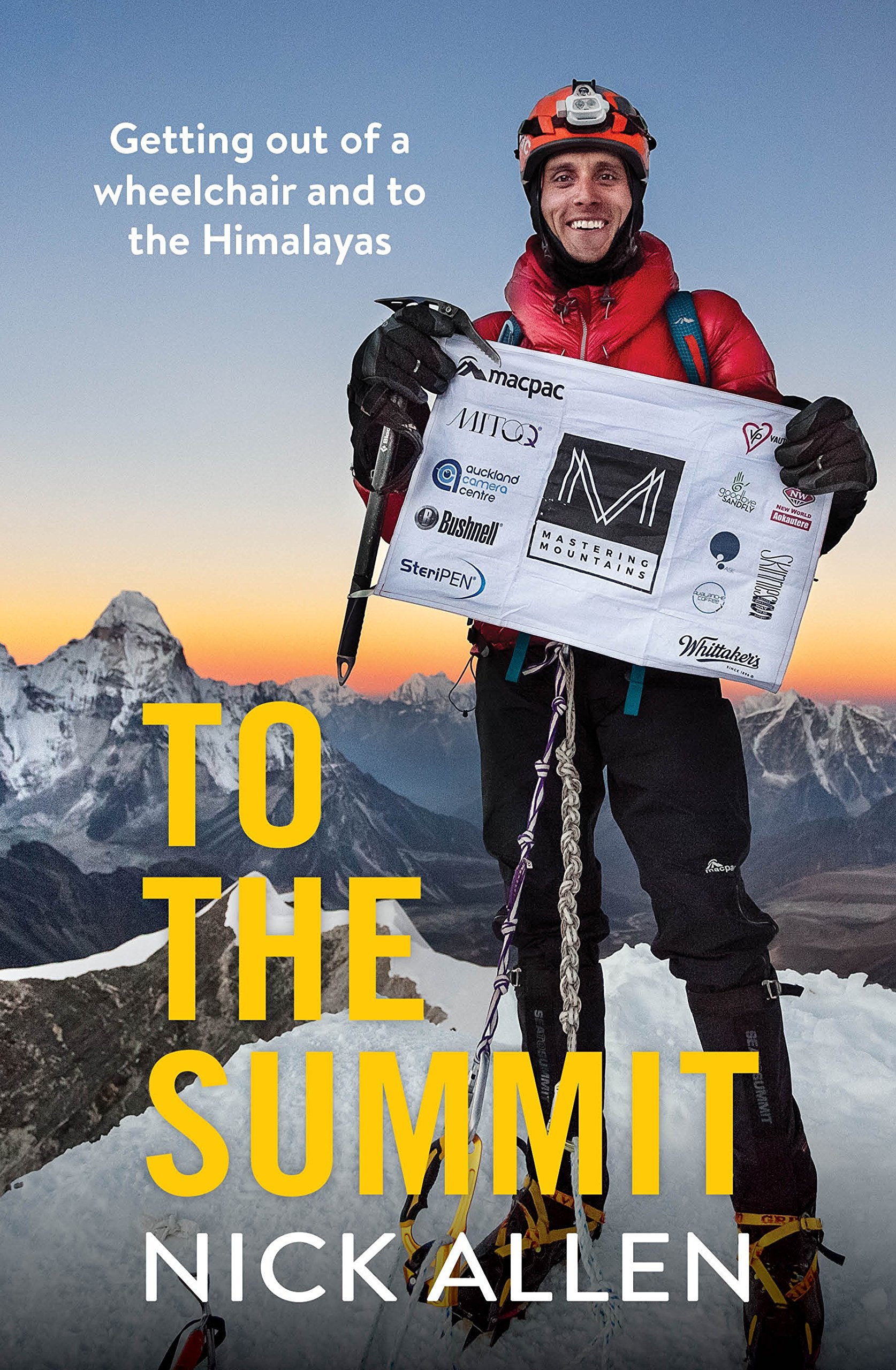 To the Summit: Getting out of a wheelchair and to the Himalayas Memories