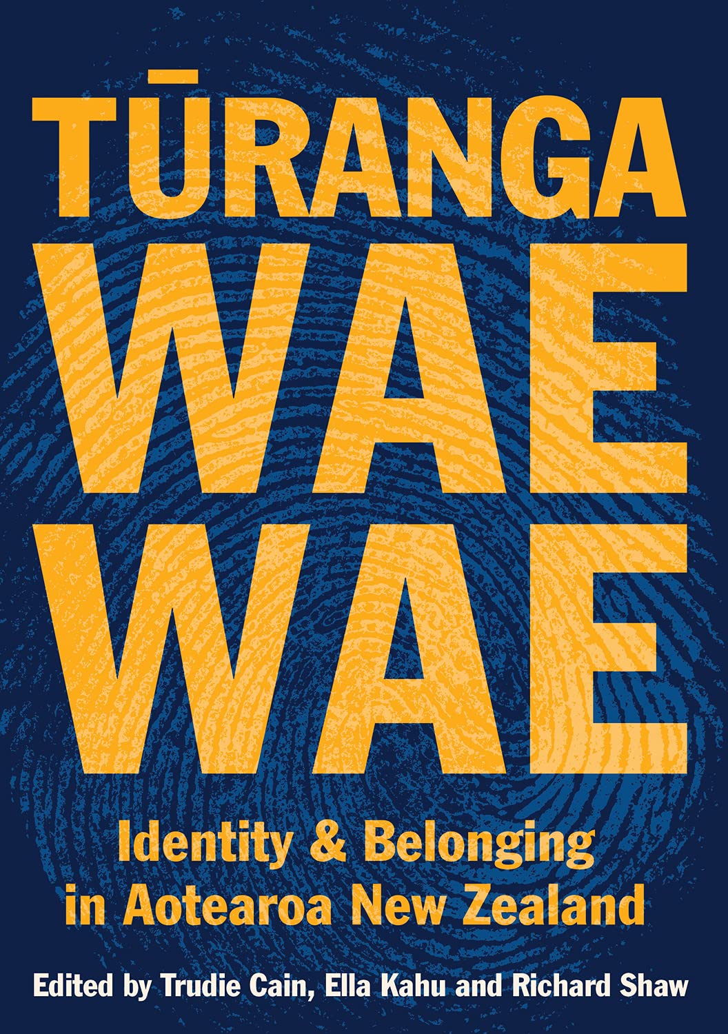 Turangawaewae: Identity and belonging in Aotearoa New Zealand: Identity & Belonging in Aotearoa New Zealand Books