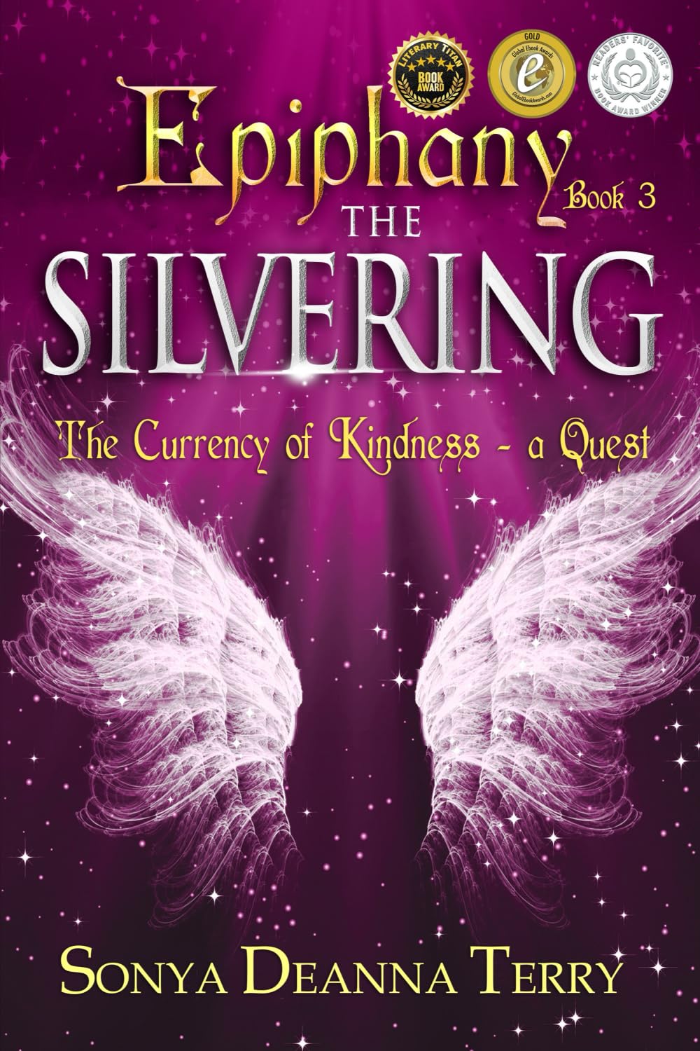 Epiphany - THE SILVERING: A return to the Currency of Kindness Fairy Tales & Legends