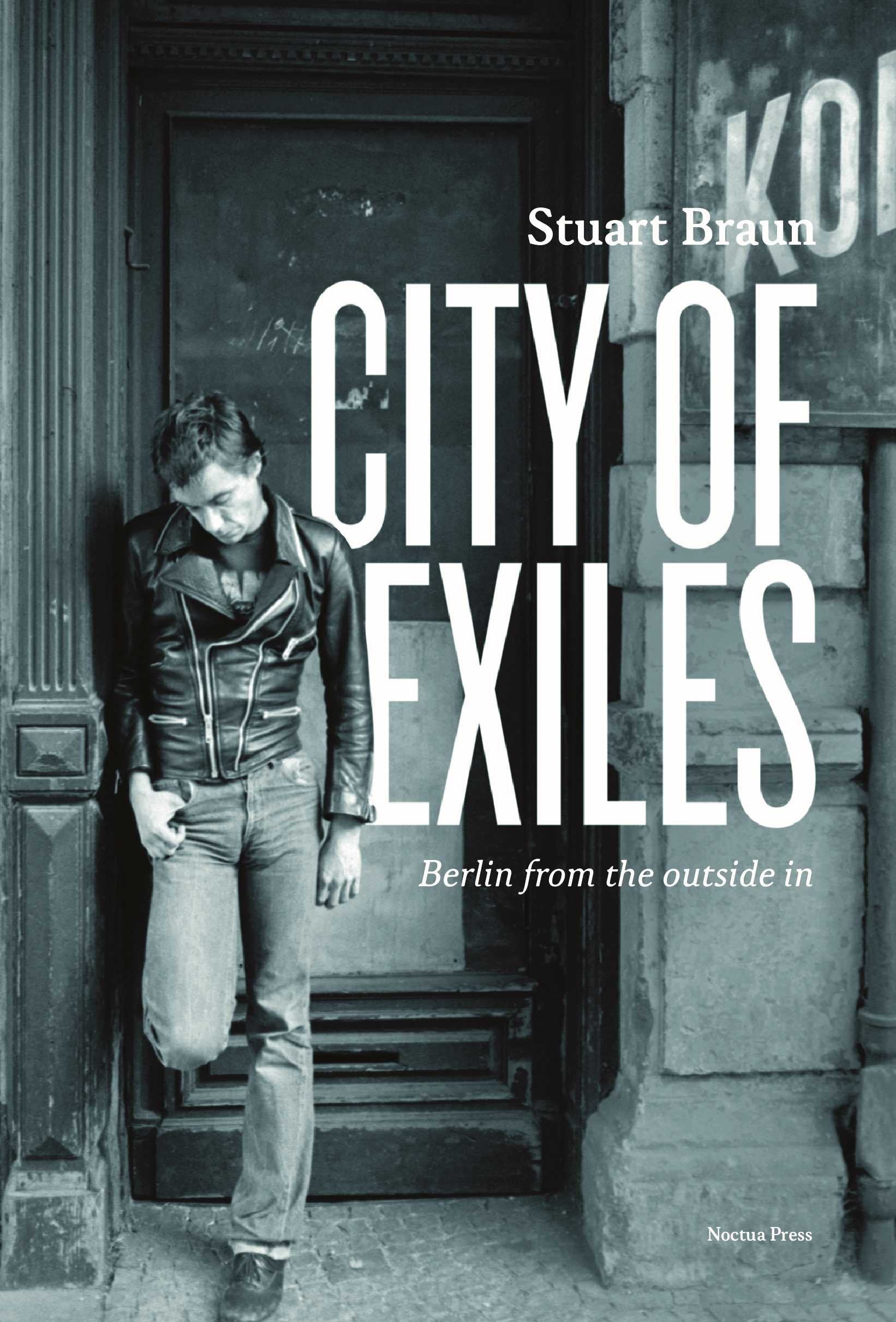 City of Exiles: Berlin from the outside in Leisure, Home & Garden