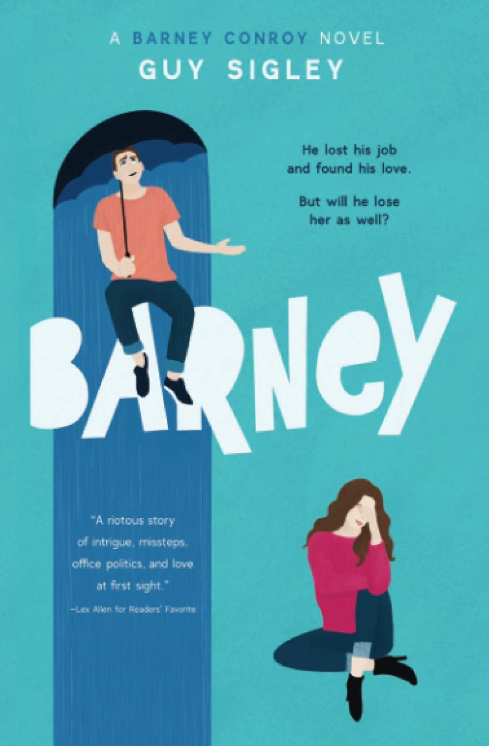 Barney: A novel (about a guy called Barney) (The Barney Conroy Series, Band 1) Humour & Satire