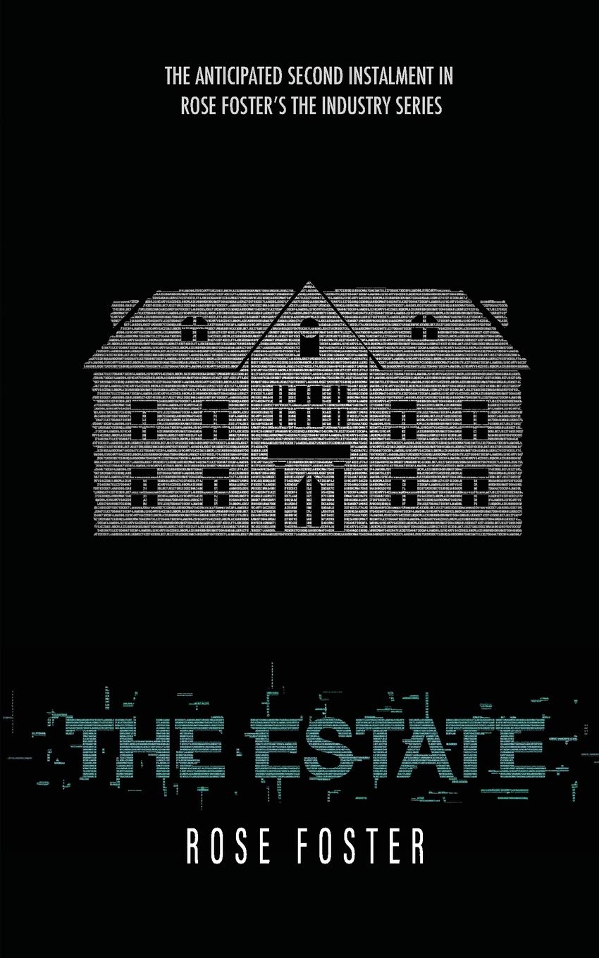 The Estate (Industry, Band 2) Fiction