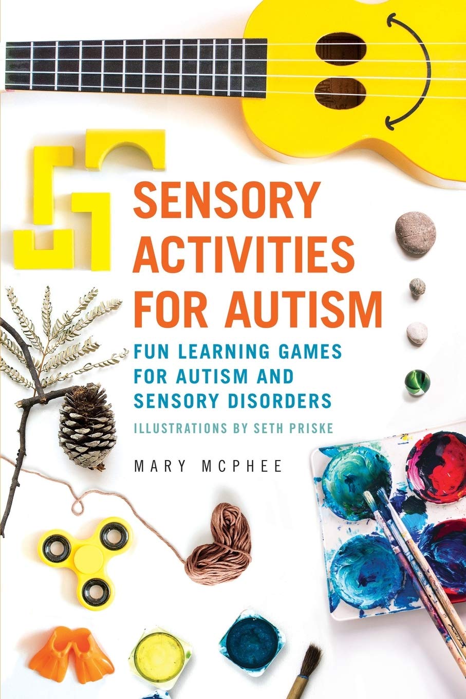 Sensory Activities for Autism: Fun Learning Games for Autism and Sensory Disorders Education & Training