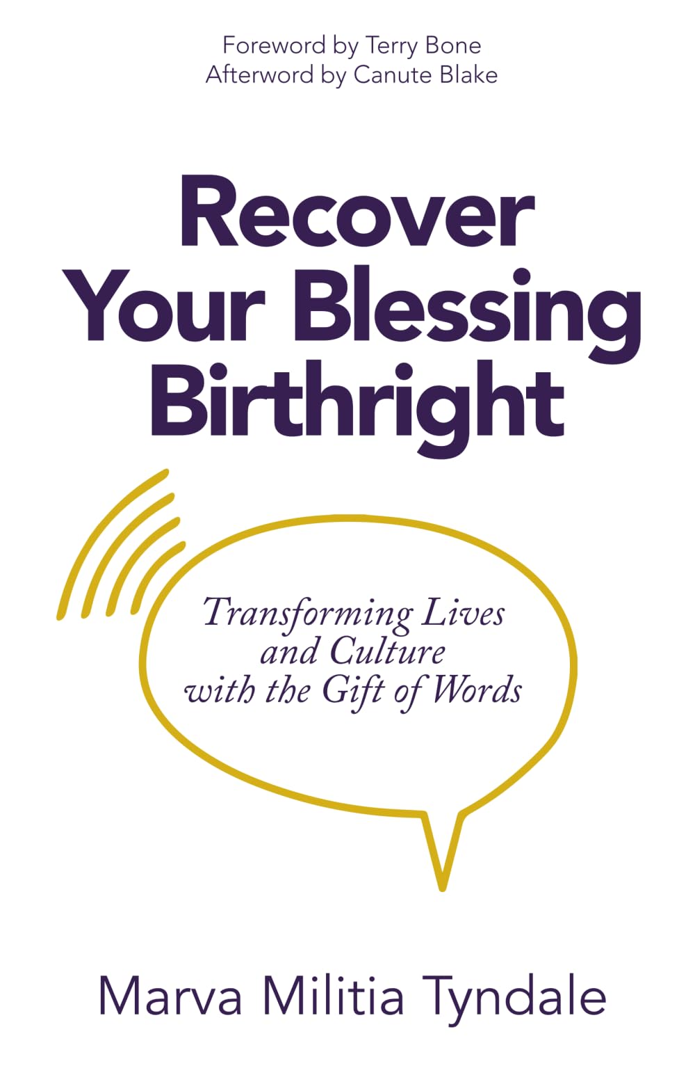 Recover Your Blessing Birthright: Transforming Lives and Culture With the Gift of Words Religion & Esotericism