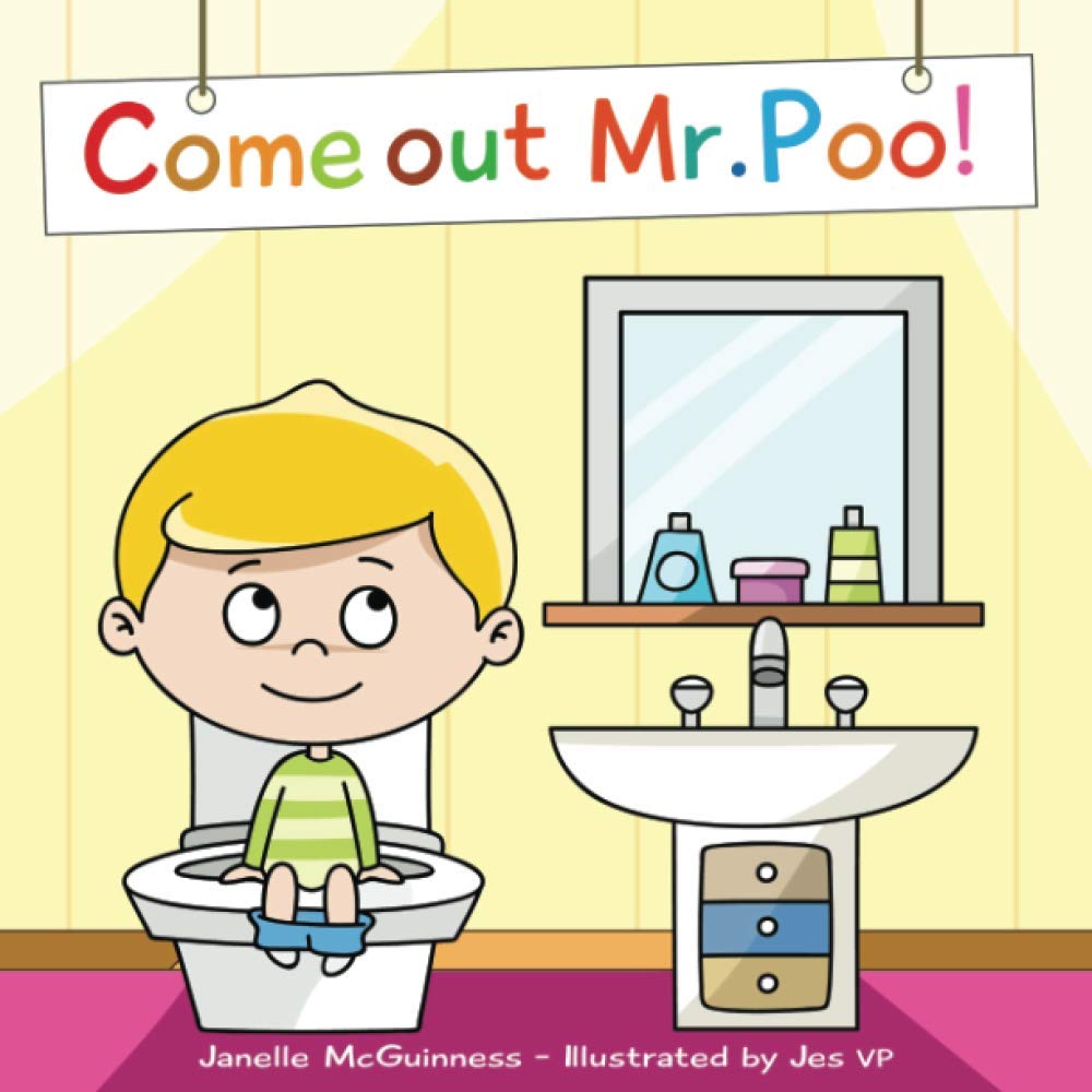 Come Out Mr Poo!: Potty Training for Kids Non-fiction