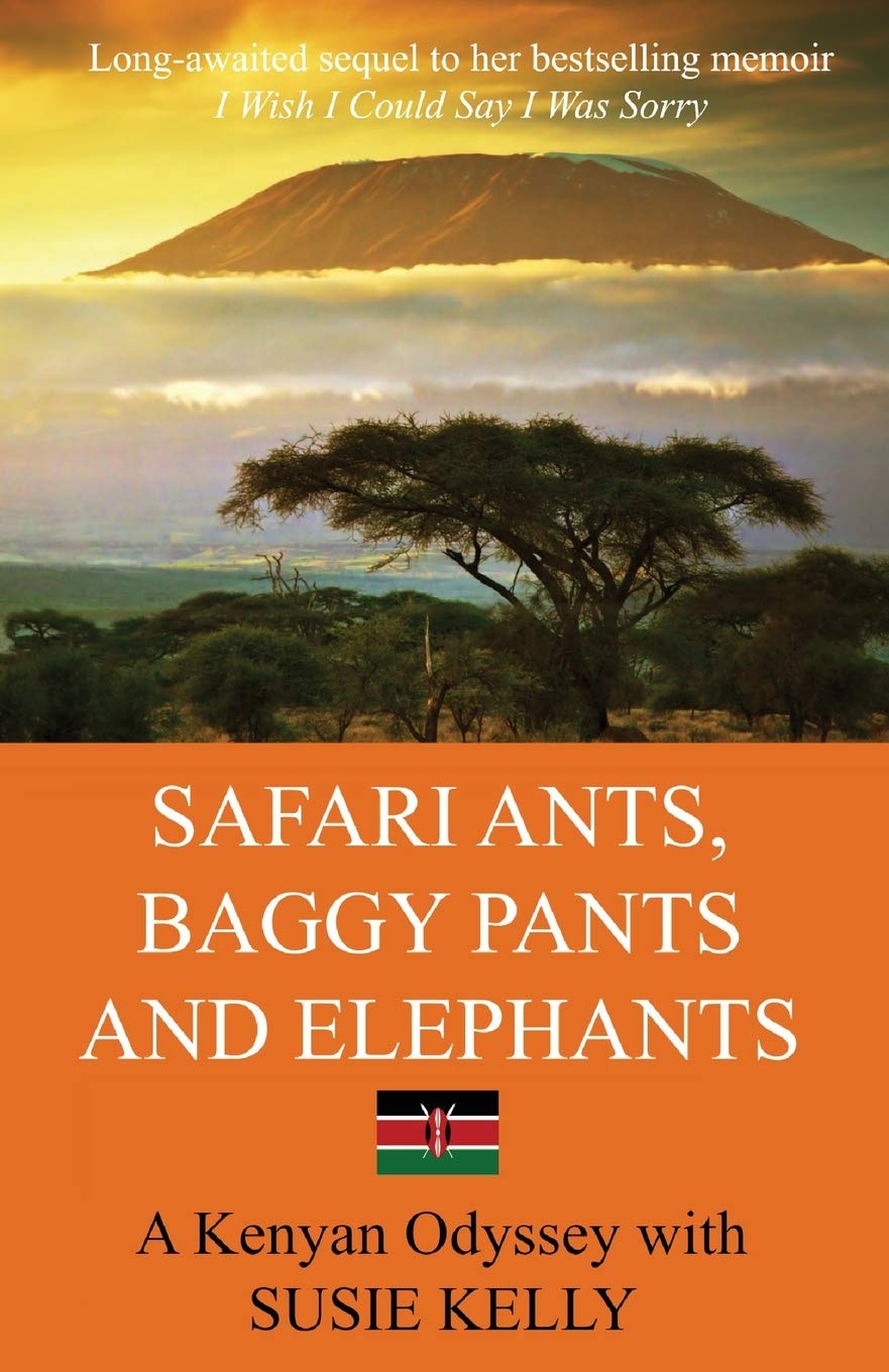 Safari Ants, Baggy Pants And Elephants: A Kenyan Odyssey Art & Literature