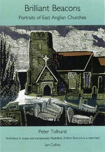 Brilliant Beacons: Portraits of East Anglian Churches book
