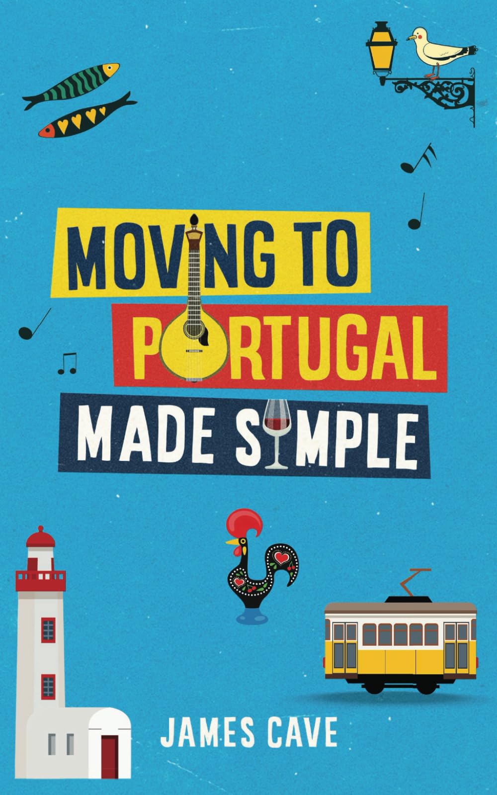 Moving to Portugal Made Simple Travel