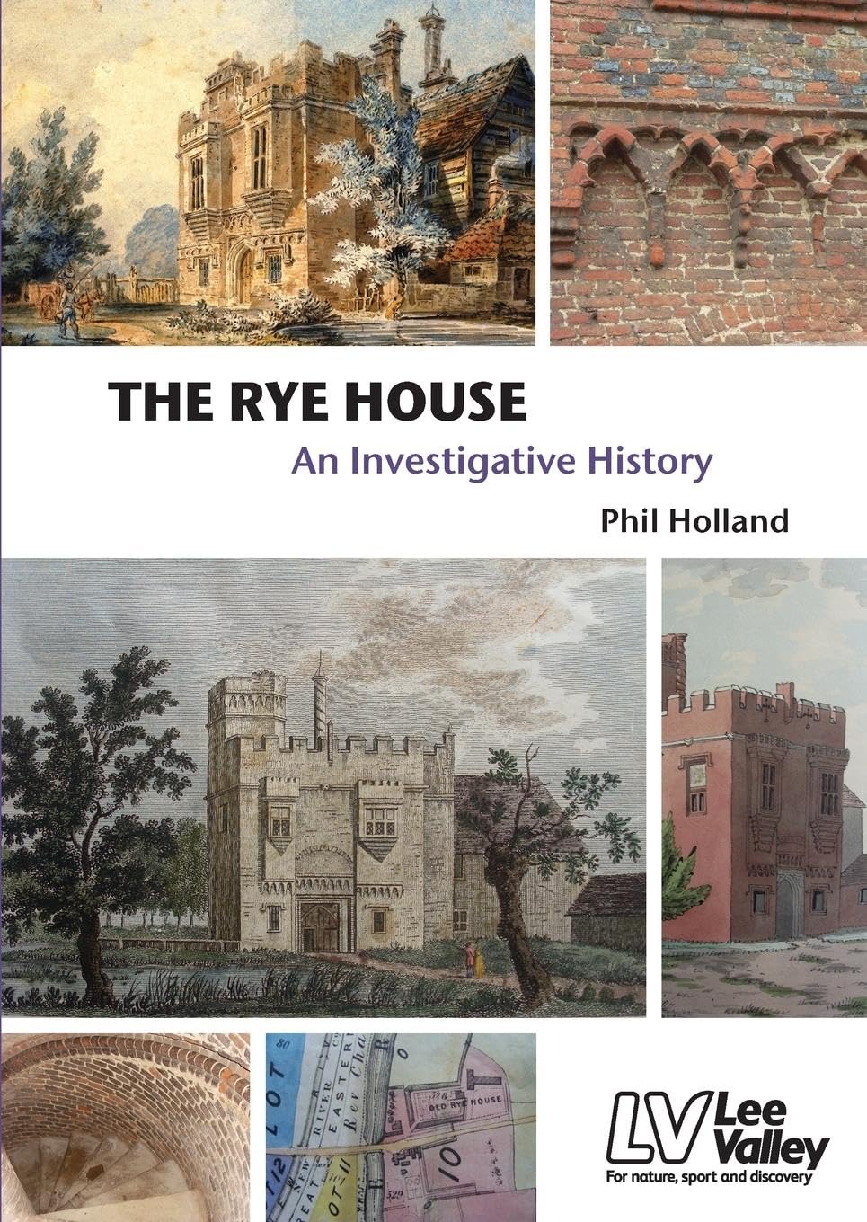 The Rye House: An Investigative History book
